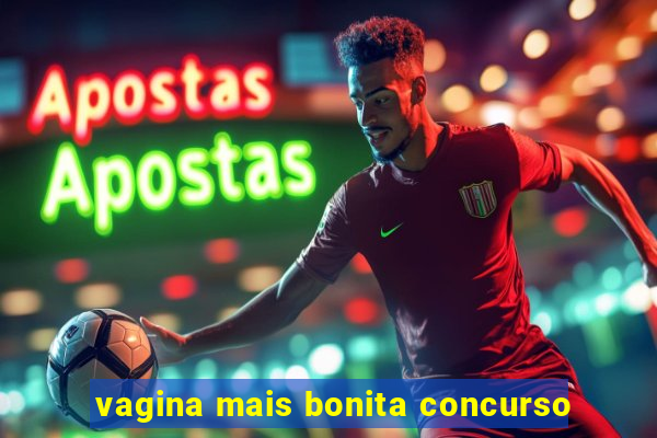 vagina mais bonita concurso